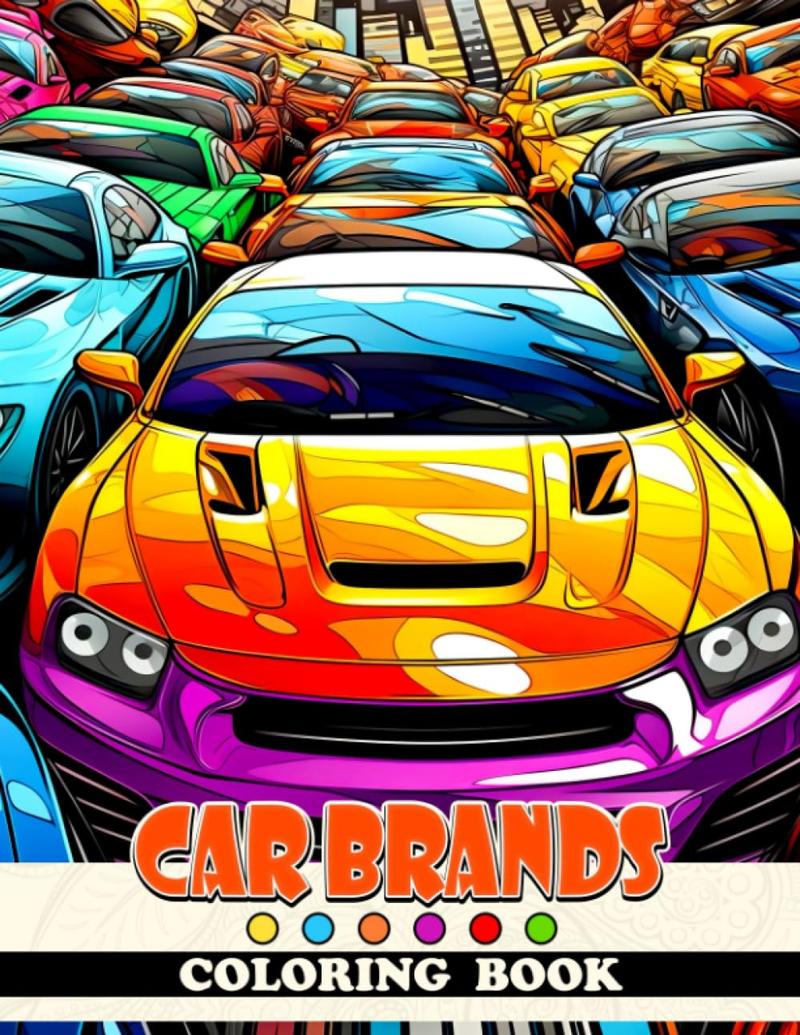 Car Brands Coloring Book: Explore, Identify, and Color Cars from Popular Brands